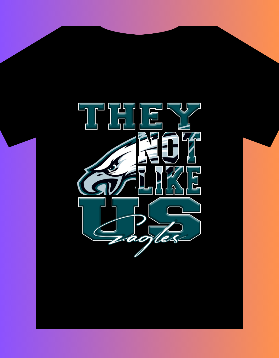 "They Not Like Us" Team T-Shirt/Hoodie "Eagles