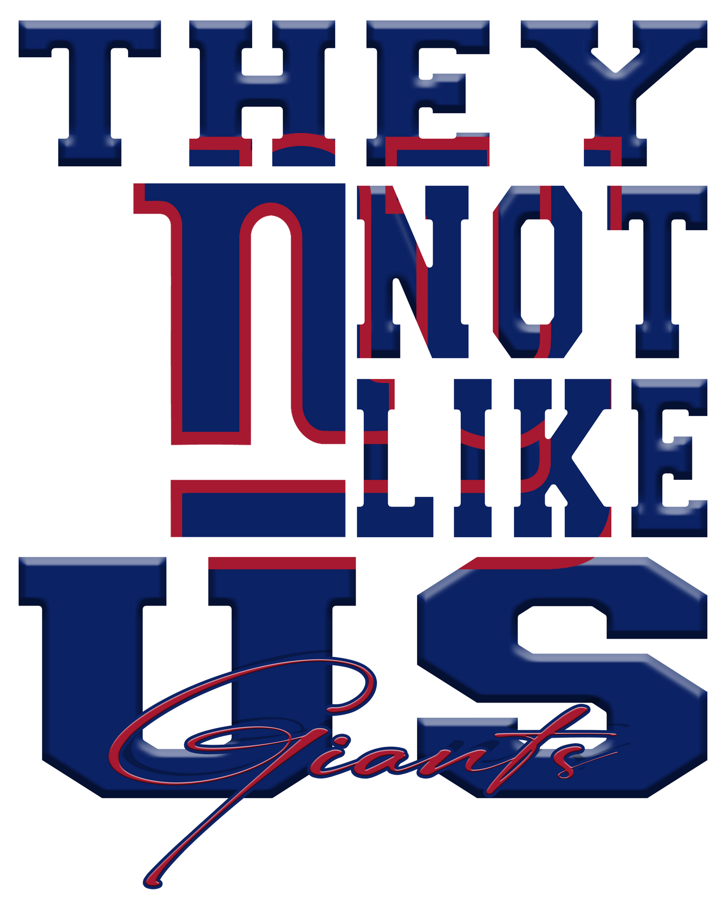 "They Not Like Us" Team T-Shirt "Giants