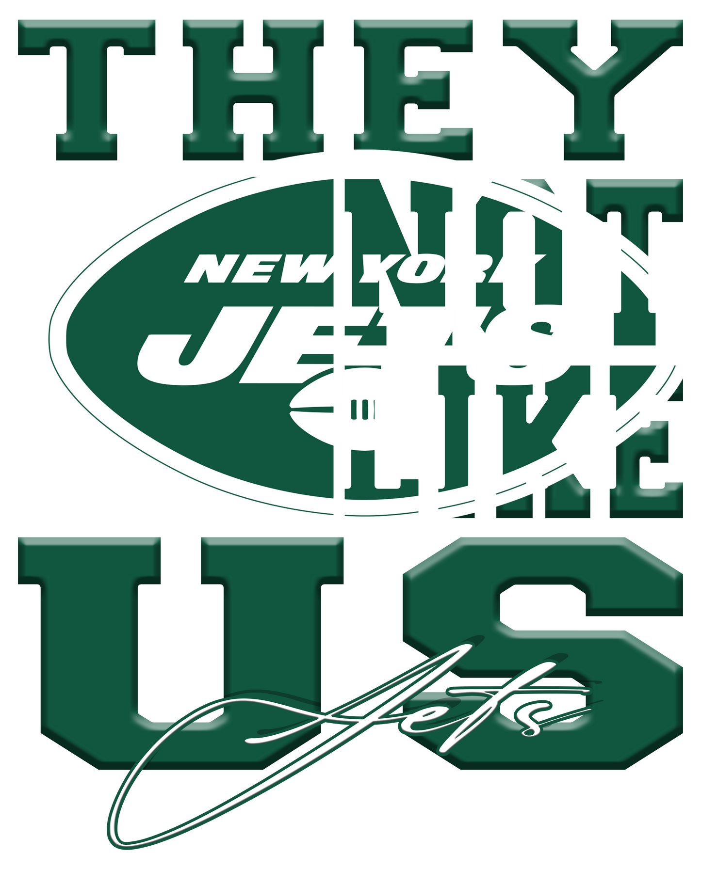 "They Not Like Us" Team T-Shirt "Jets