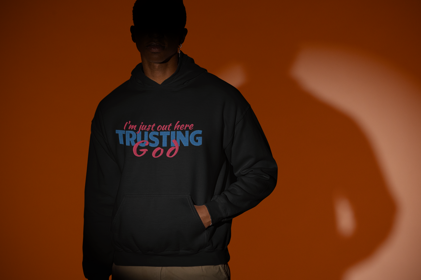 "I'm Out Here Just Trusting God" Embroidery Design Hoodie/Sweatshirt