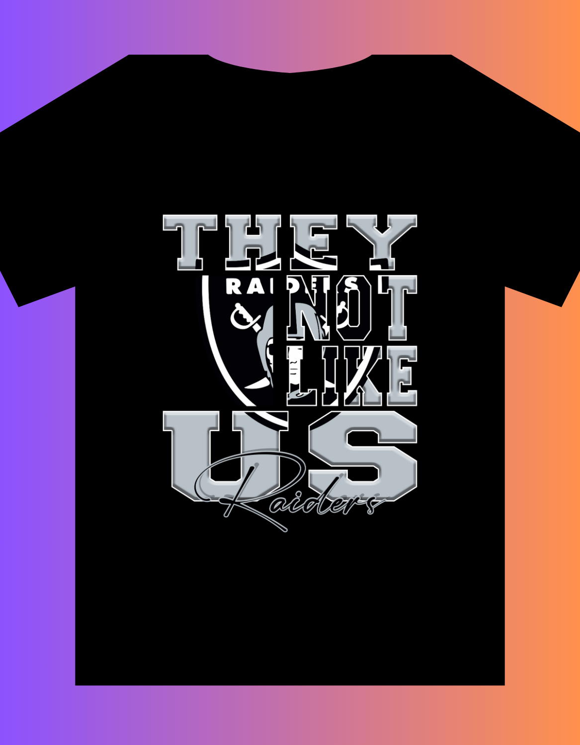 "They Not Like Us" Team T-Shirt "Raiders