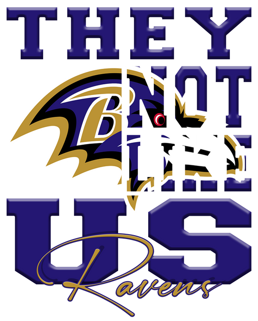 "They Not Like Us" Team T-Shirt "Ravens