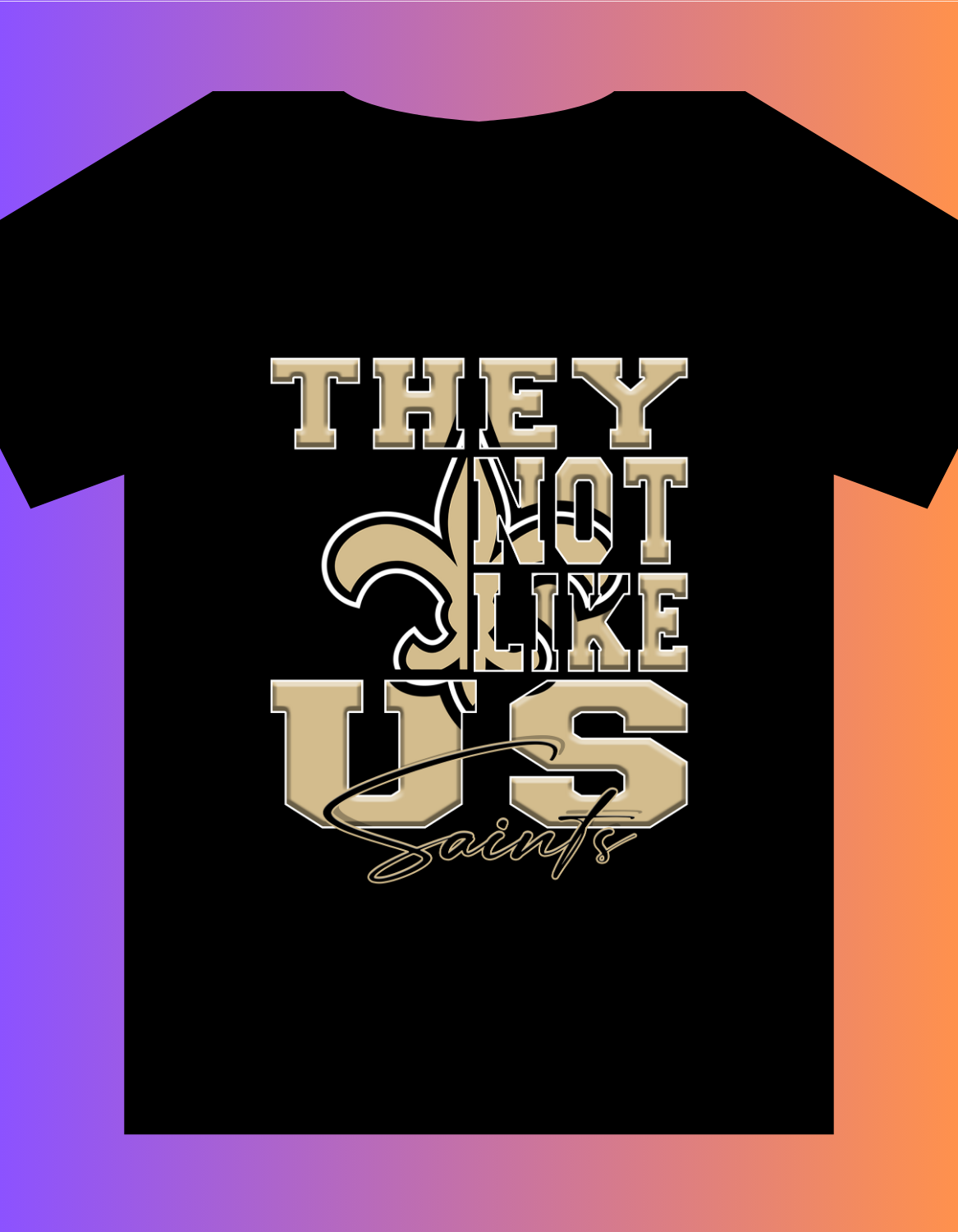 "They Not Like Us" Team T-Shirt "Saints