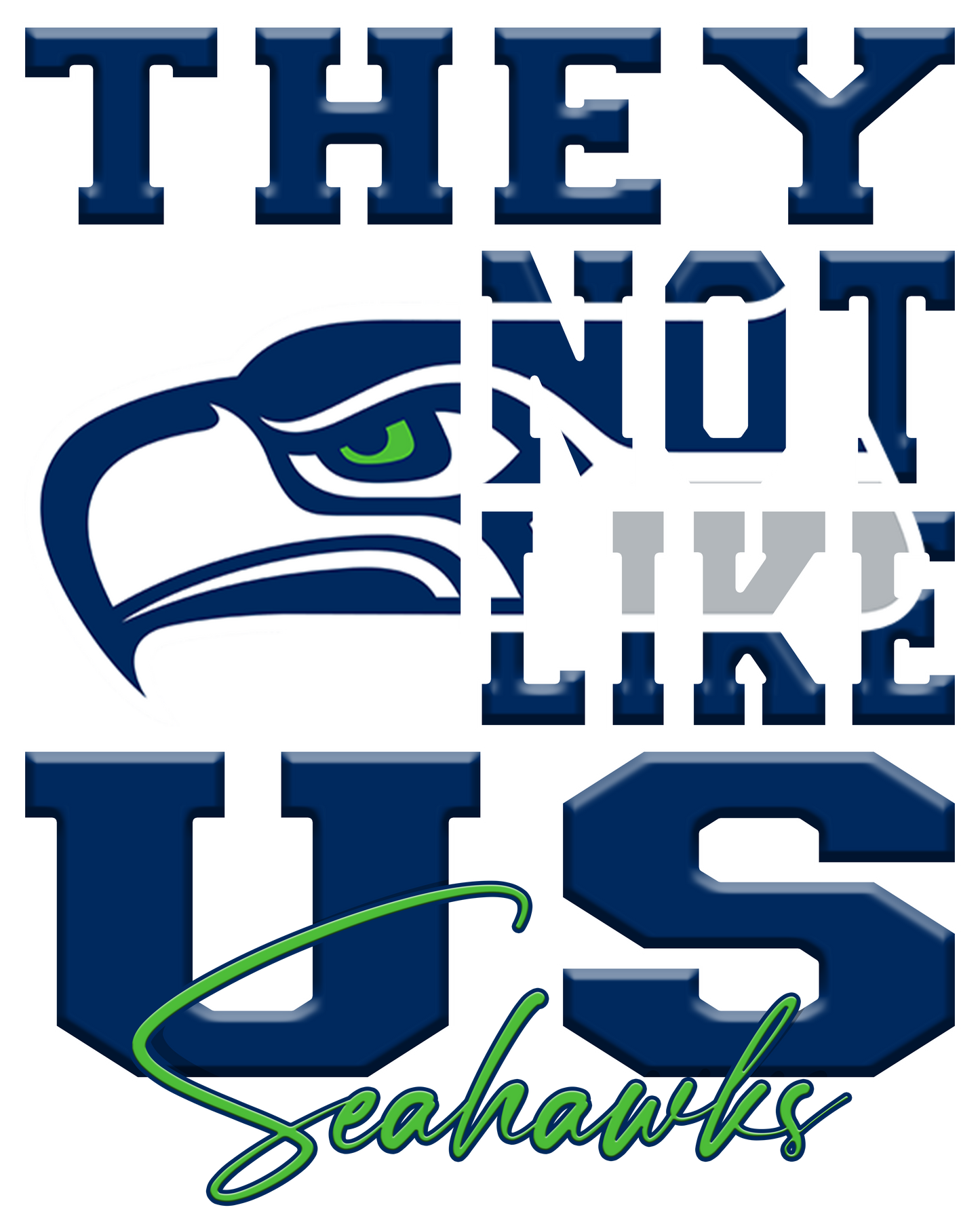 "They Not Like Us" Team T-Shirt "Seahawks