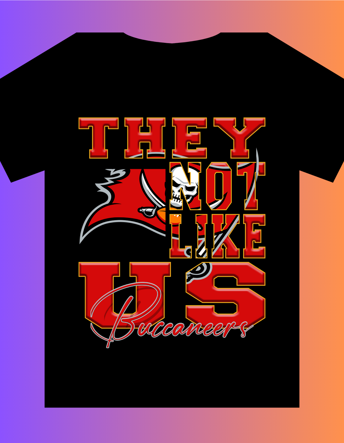 "They Not Like Us" Team T-Shirt "Buccaneers