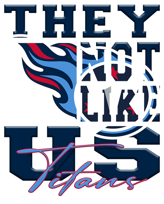 "They Not Like Us" Team T-Shirt "Titans