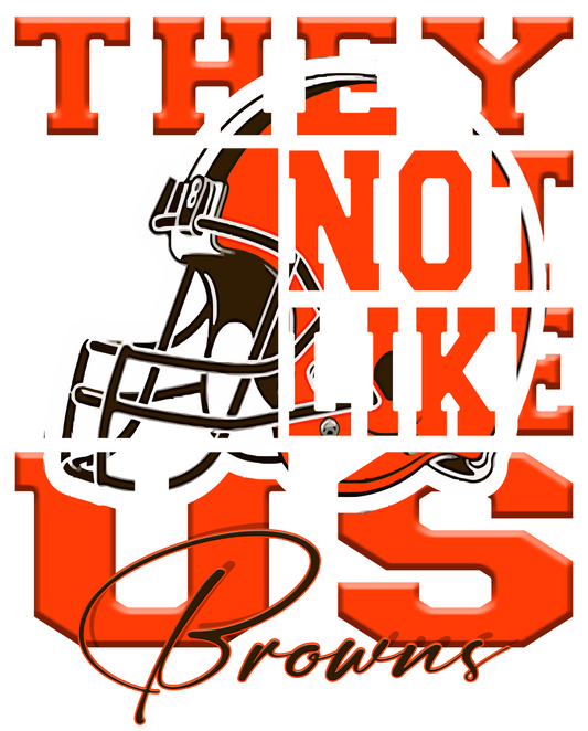 "They Not Like Us" Team T-Shirt/Hoodie "Browns