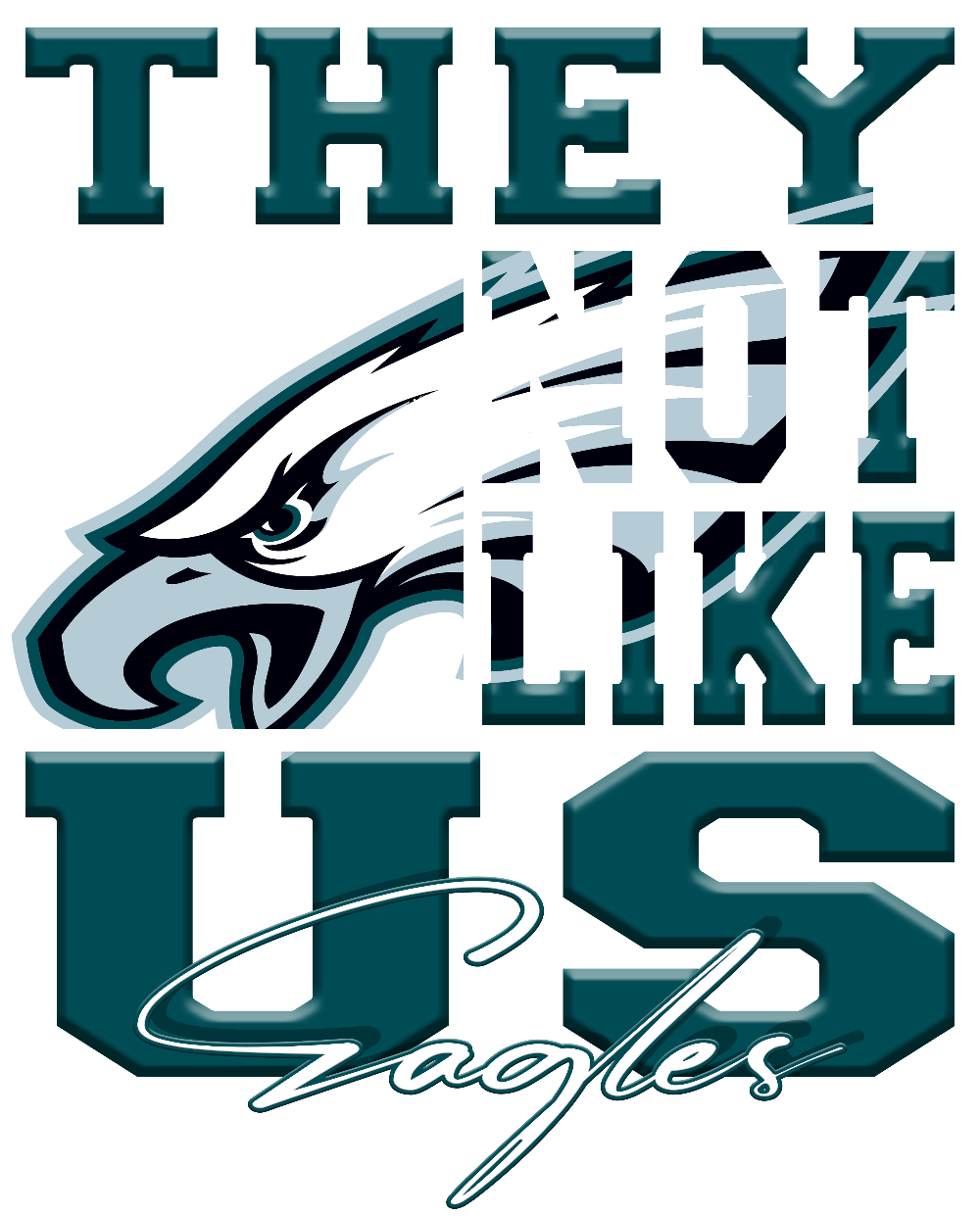 "They Not Like Us" Team T-Shirt/Hoodie "Eagles