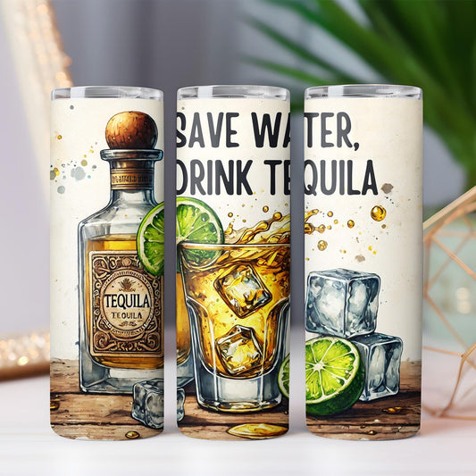 Save Water Drink Tequila 20oz Tumbler Wrap