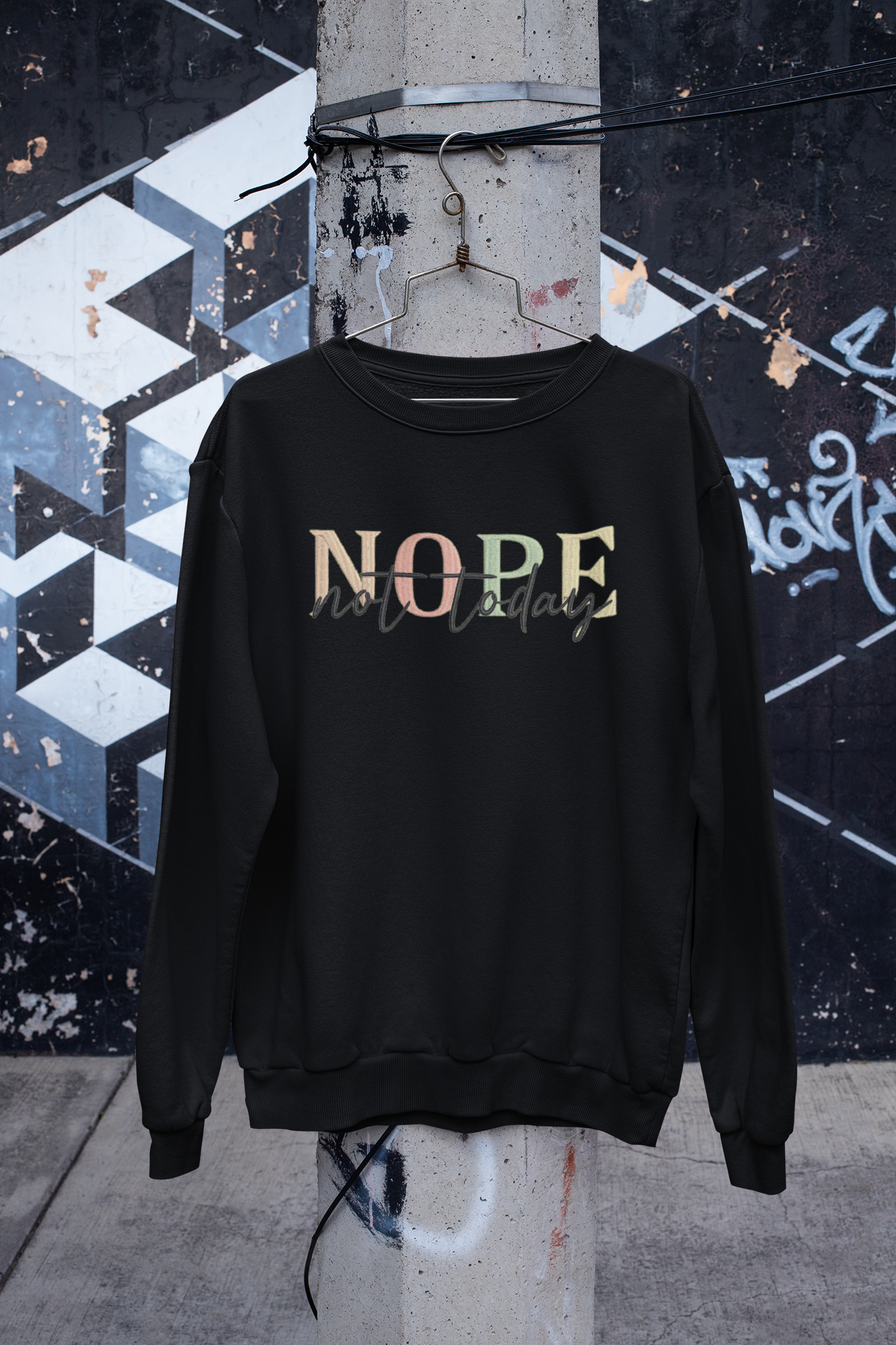 "NOPE not today" Embroidery Design Hoodie/Sweatshirt