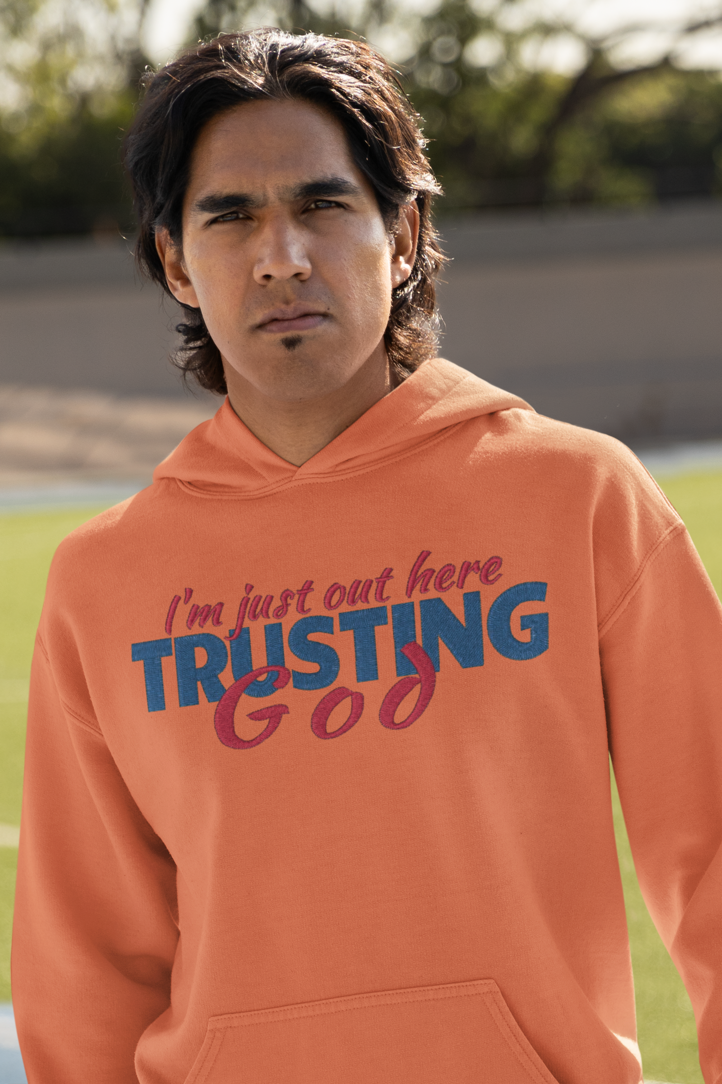 "I'm Out Here Just Trusting God" Embroidery Design Hoodie/Sweatshirt