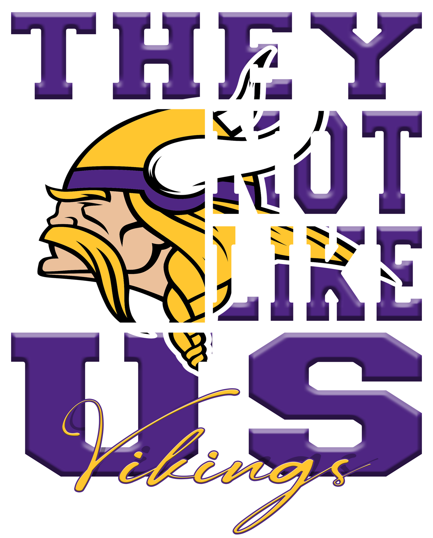 "They Not Like Us" Team T-Shirt " Vikings