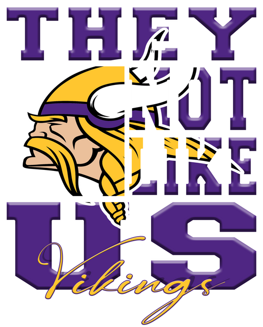 "They Not Like Us" Team T-Shirt " Vikings